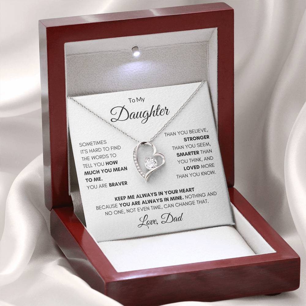 To My Daughter - Keep me always in your heart  - Necklace