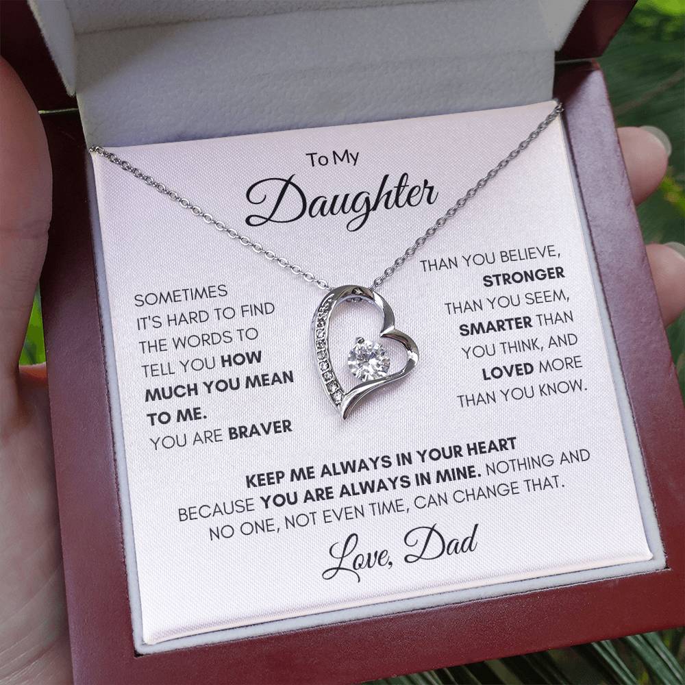 To My Daughter - Keep me always in your heart  - Necklace