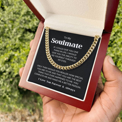 To My Soulmate - Cuban Link Chain