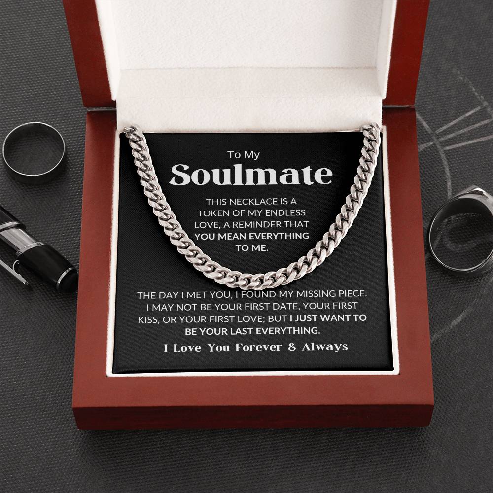 To My Soulmate - Cuban Link Chain