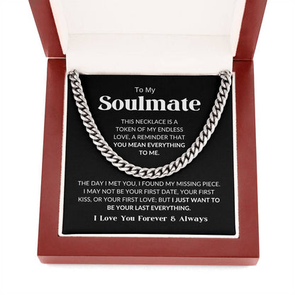 To My Soulmate - Cuban Link Chain