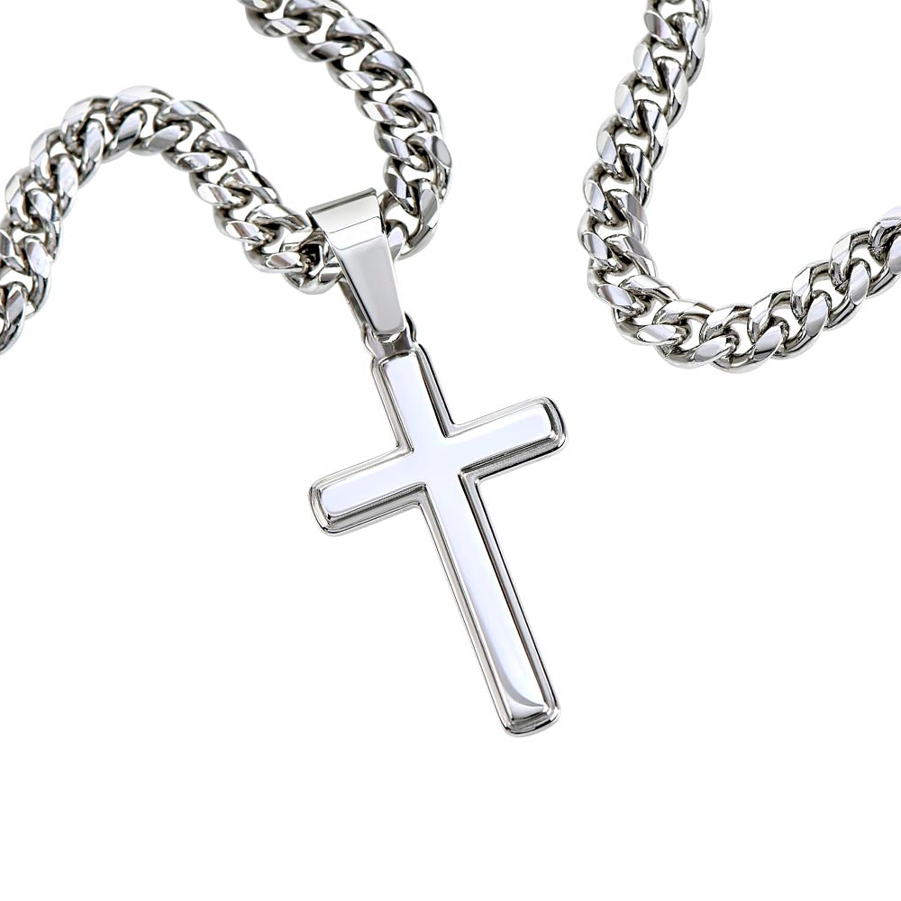 To my son - Artisan Cross Necklace on Cuban Chain