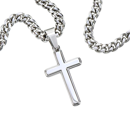 To my son - Artisan Cross Necklace on Cuban Chain