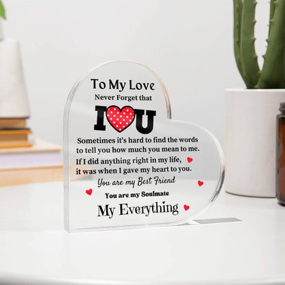 Acrylic Heart Plaque for your Love One