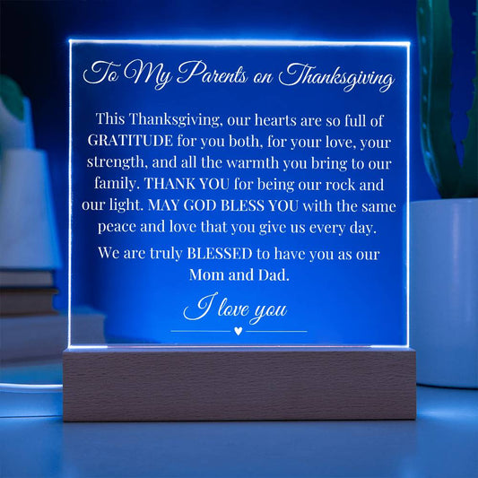 To My Parents on Thanksgiving - Acrylic Square Plaque