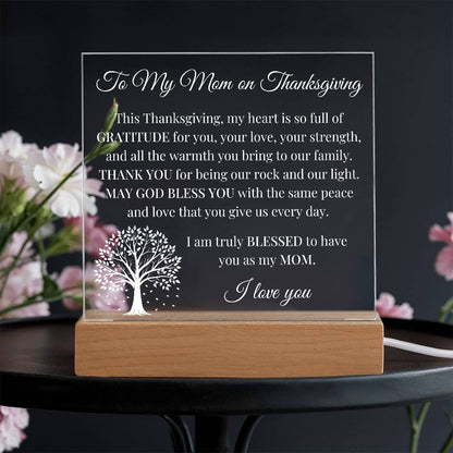 To my Mom on Thanksgiving - Acrylic Square Plaque