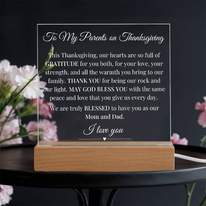 To My Parents on Thanksgiving - Acrylic Square Plaque