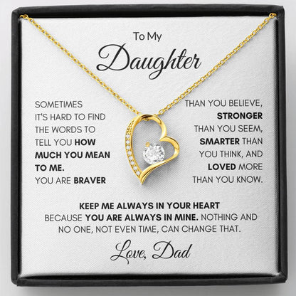 To My Daughter - Keep me always in your heart  - Necklace