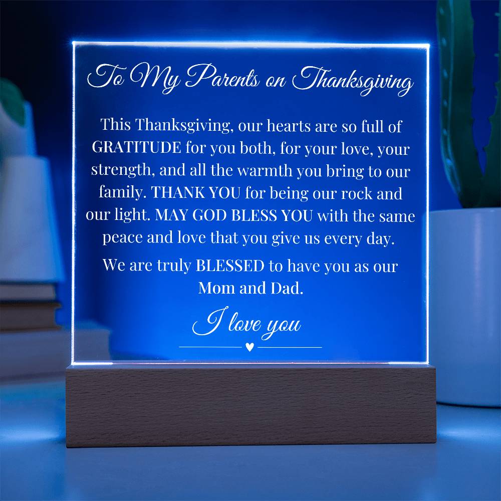 To My Parents on Thanksgiving - Acrylic Square Plaque