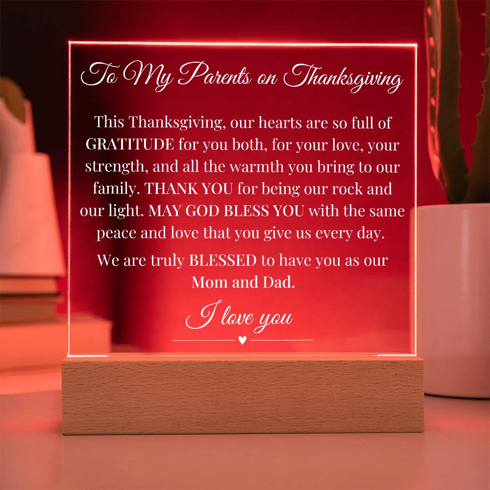 To My Parents on Thanksgiving - Acrylic Square Plaque